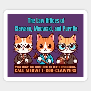 Clawyers get you CATpensation Sticker